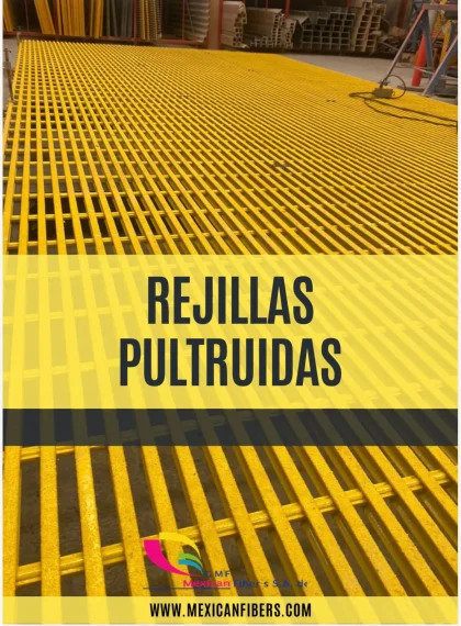 REJILLAS PULTRUIDAS — GMF MEXICAN FIBERS S.A DE C.V en COATZACOALCOS